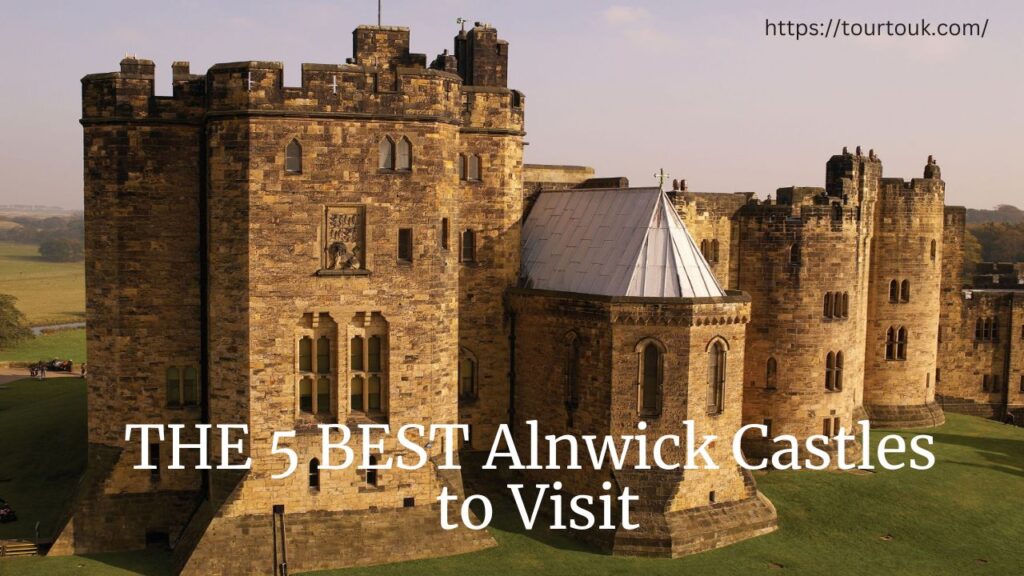 Alnwick Castles