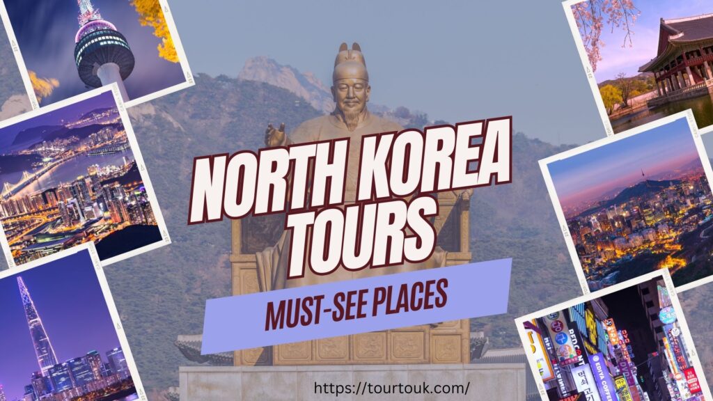 North Korea Tours