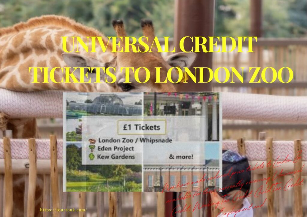 Universal Credit tickets London Zoo