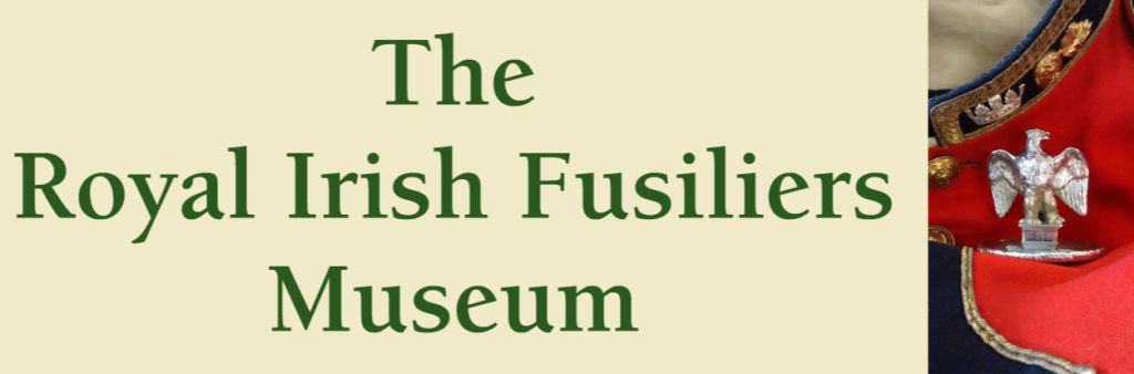 Royal Irish Fusiliers Museum